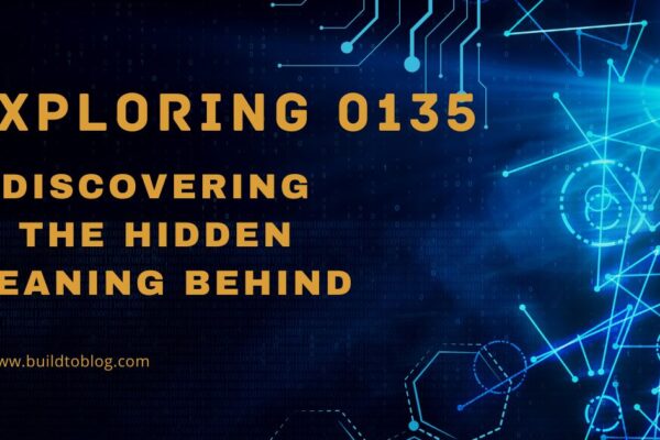 Exploring 0135: Discovering the Hidden Meaning Behind